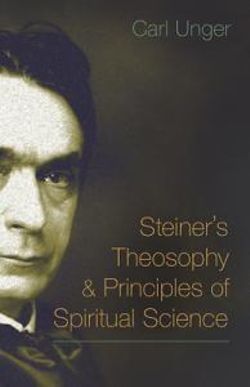 Steiner's Theosophy and Principles of Spiritual Science