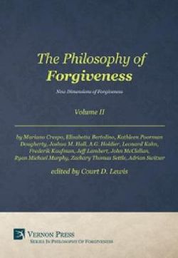 Philosophy of Forgiveness - Volume II