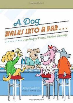 A Dog Walks into a Bar...