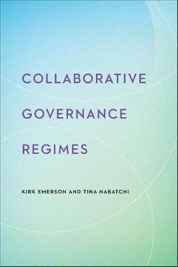 Collaborative Governance Regimes