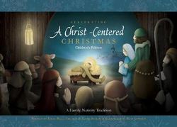 Celebrating a Christ-Centered Christmas