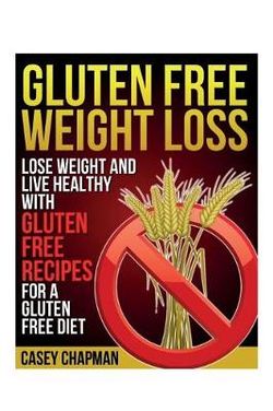 Gluten Free Weight Loss