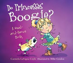 Do Princesses Boogie?