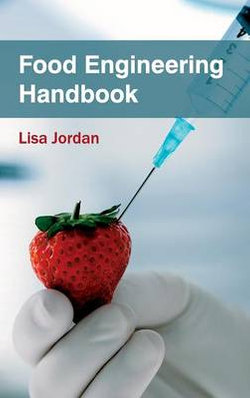 Food Engineering Handbook