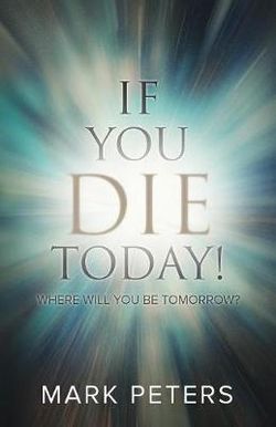 If You Die Today!