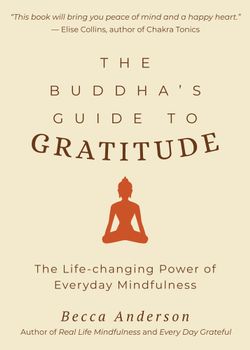 The Buddha's Guide to Gratitude