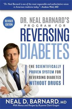 Dr. Neal Barnard's Program for Reversing Diabetes