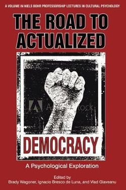 The Road to Actualized Democracy