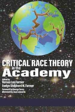 Critical Race Theory in the Academy