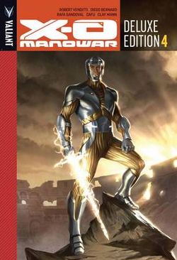 X-O Manowar Deluxe Edition Book 4