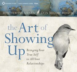 The Art of Showing Up