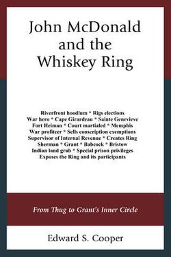 John Mcdonald and the Whiskey Ring