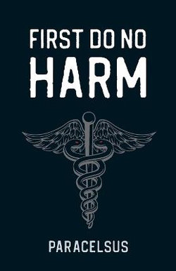 First Do No Harm