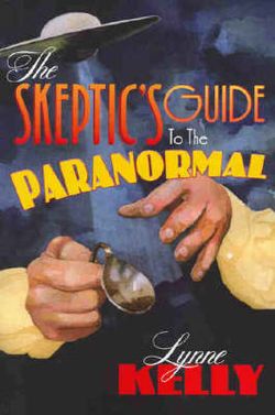 The Skeptic's Guide to the Paranormal