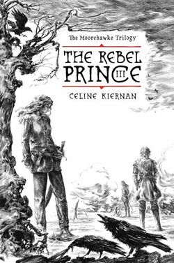 The Rebel Prince: The Moorehawke Trilogy III