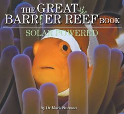 The Great Barrier Reef Book: Solar Powered