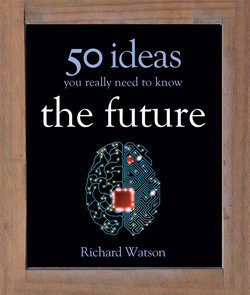 50 Ideas You Really Need to Know: The Future