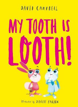 My Tooth is Looth!