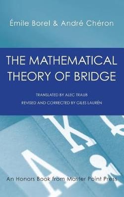 The Mathematical Theory of Bridge