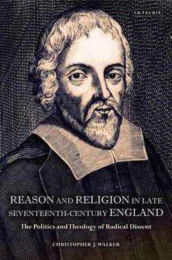 Reason and Religion in Late Seventeenth-Century England