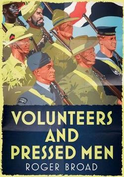 Volunteers and Pressed Men