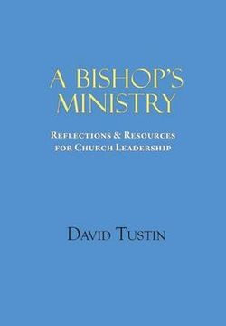 A Bishop's Ministry