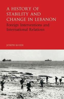 A History of Stability and Change in Lebanon