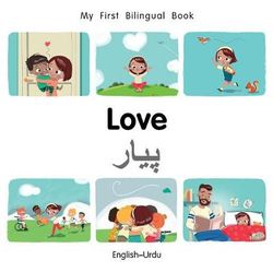 My First Bilingual Book-Love (English-Urdu)