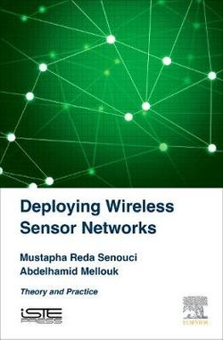 Deploying Wireless Sensor Networks