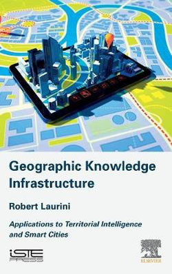 Geographic Knowledge Infrastructure