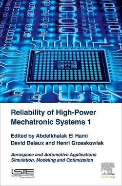 Reliability of High-Power Mechatronic Systems 1