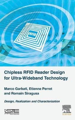 Chipless RFID Reader Design for Ultra-Wideband Technology