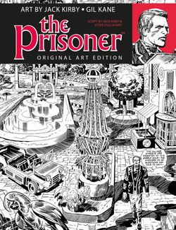 The Prisoner Jack Kirby Gil Kane Art Edition