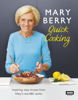 Mary Berry's Quick Cooking