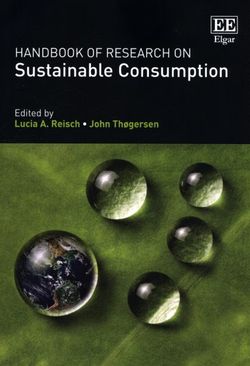 Handbook of Research on Sustainable Consumption