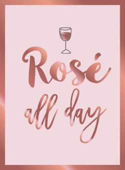 Rosé All Day