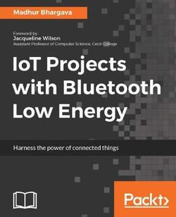 IoT Projects with Bluetooth Low Energy
