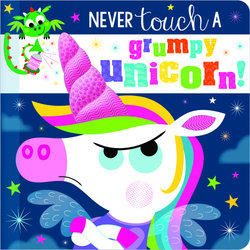 Never Touch A Grumpy Unicorn!