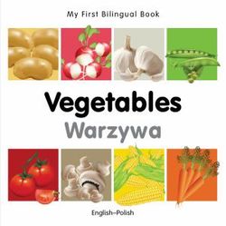 My First Bilingual Book - Vegetables