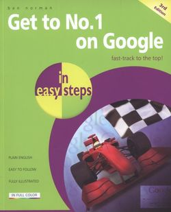 Get to No 1 on Google in Easy Steps