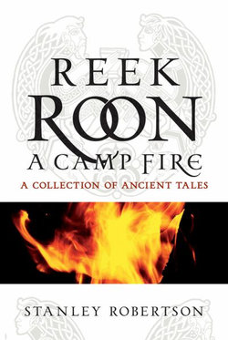 Reek Roon - A Camp Fire