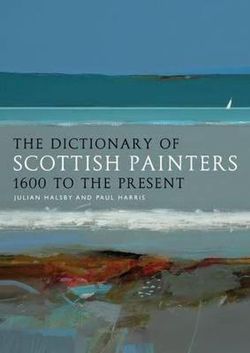 The Dictionary of Scottish Painters