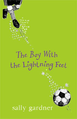 The Boy with the Lightning Feet