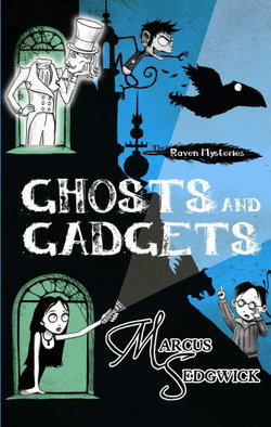 Raven Mysteries: Ghosts and Gadgets