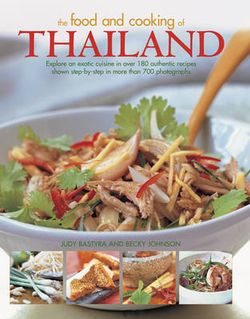 The Food and Cooking of Thailand