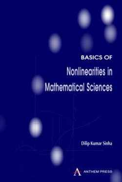 Basics of Nonlinearities in Mathematical Sciences