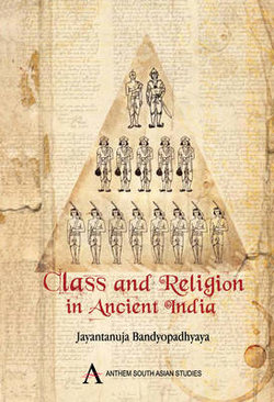 Class and Religion in Ancient India