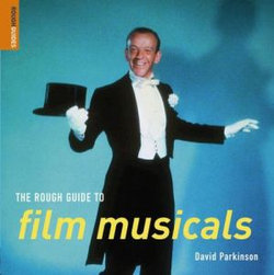 Rough Guide to Film Musicals The