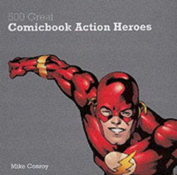 500 Great Comicbook Action Heroes