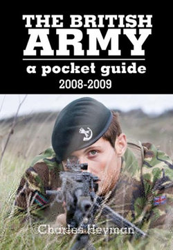 British Army, The: a Pocket Guide 2008-2009